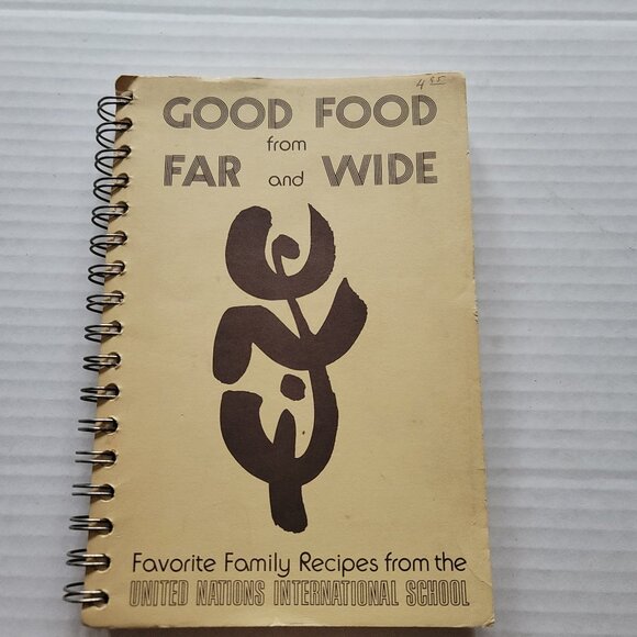 1979 United Nations International School Cookbook "Good Food from Far & Wide" - Picture 1 of 10